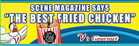 Scene Magazine says, The best fried chicken.